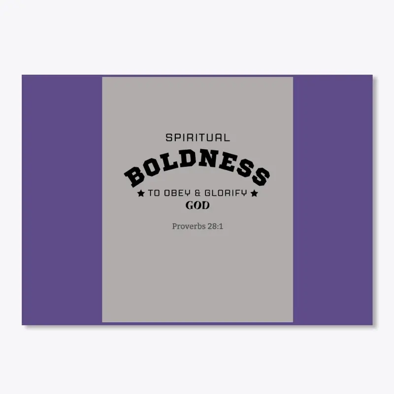 God Gives Boldness