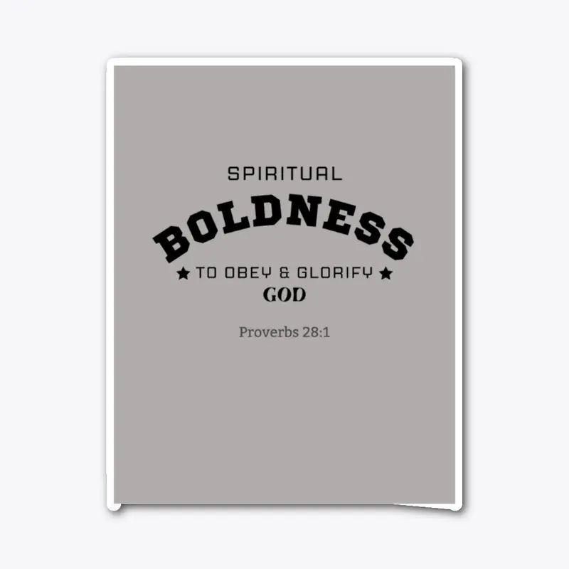 God Gives Boldness